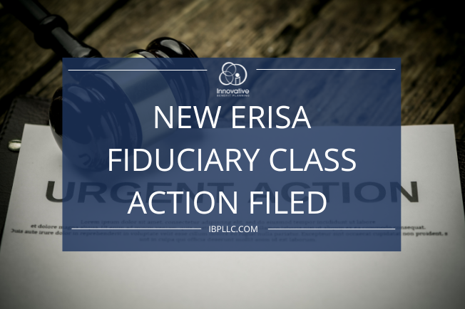 New ERISA Fiduciary Class Action Filed