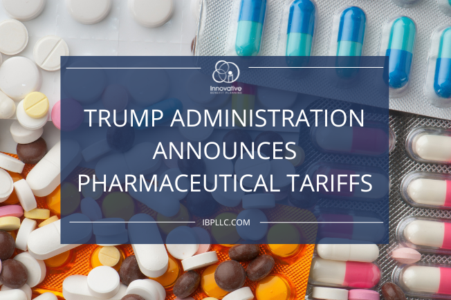 Trump Administration Announces Pharmaceutical Tariffs