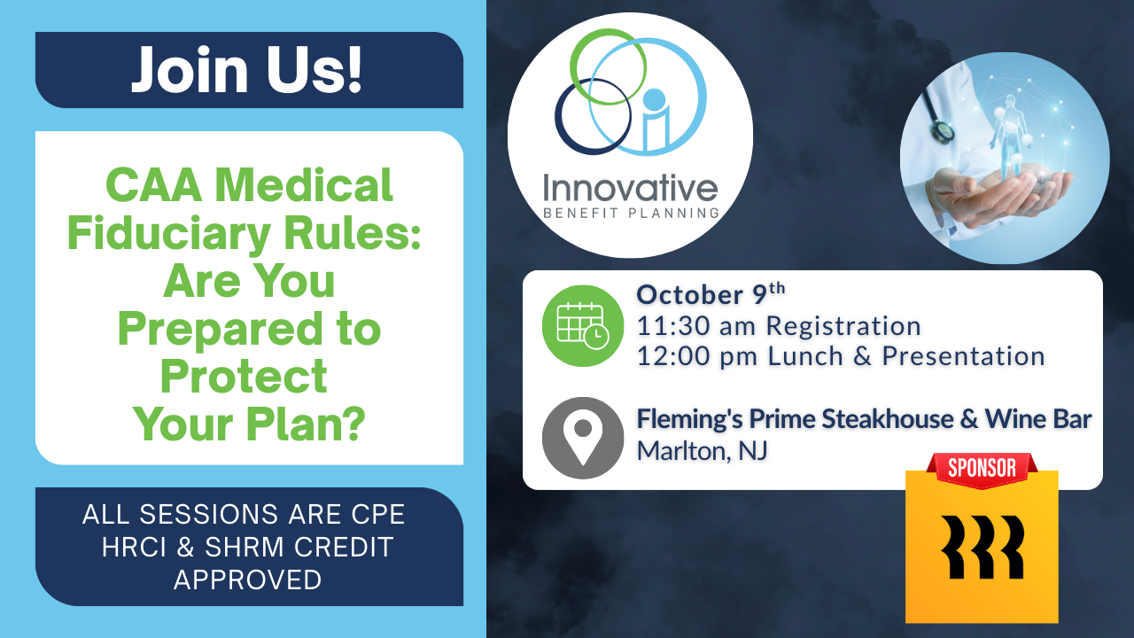 Lunch N Learn: What Employers Need to Know About CAA Medical Plan Fiduciary Compliance