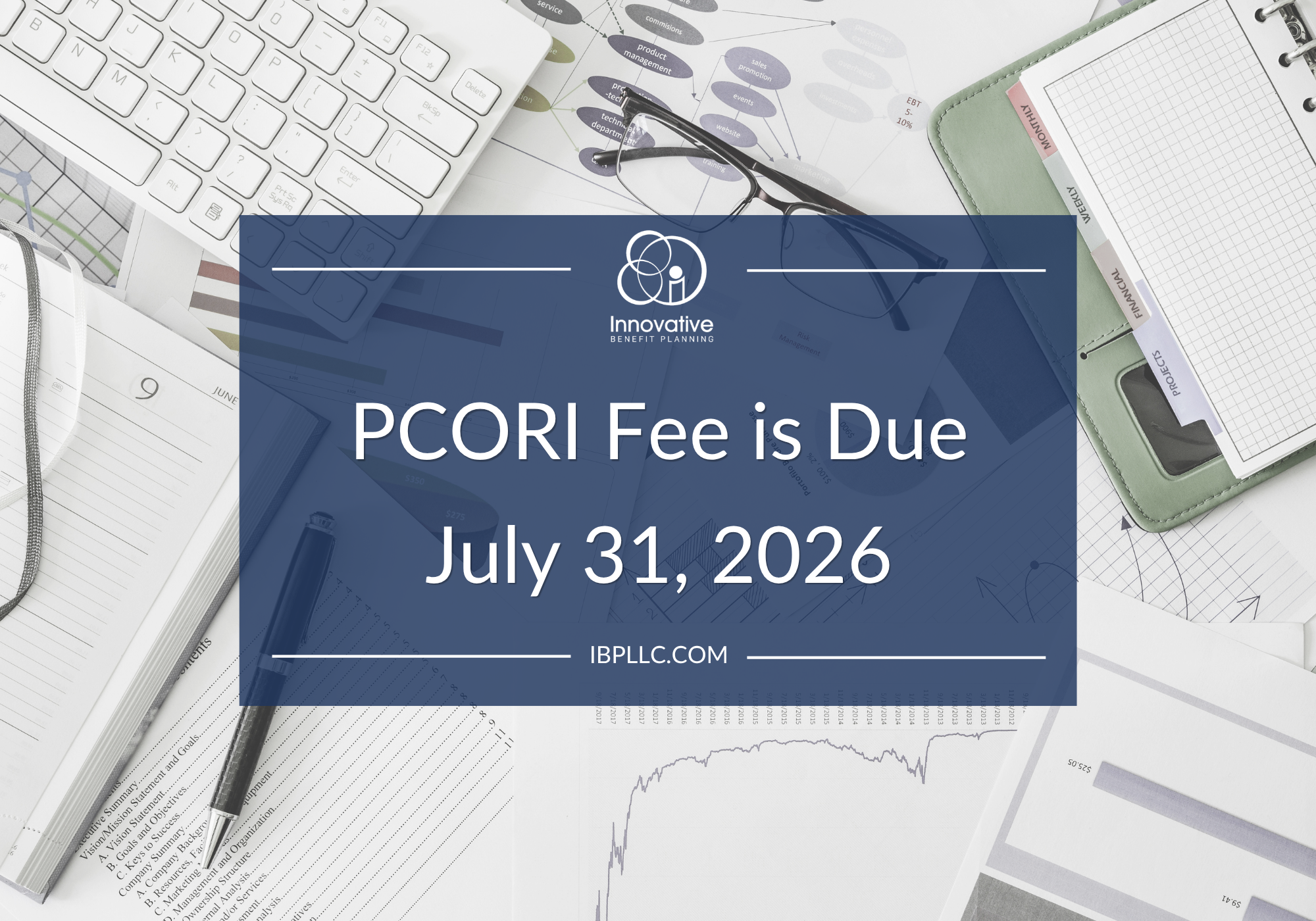 PCORI Fee is Due July 31, 2026