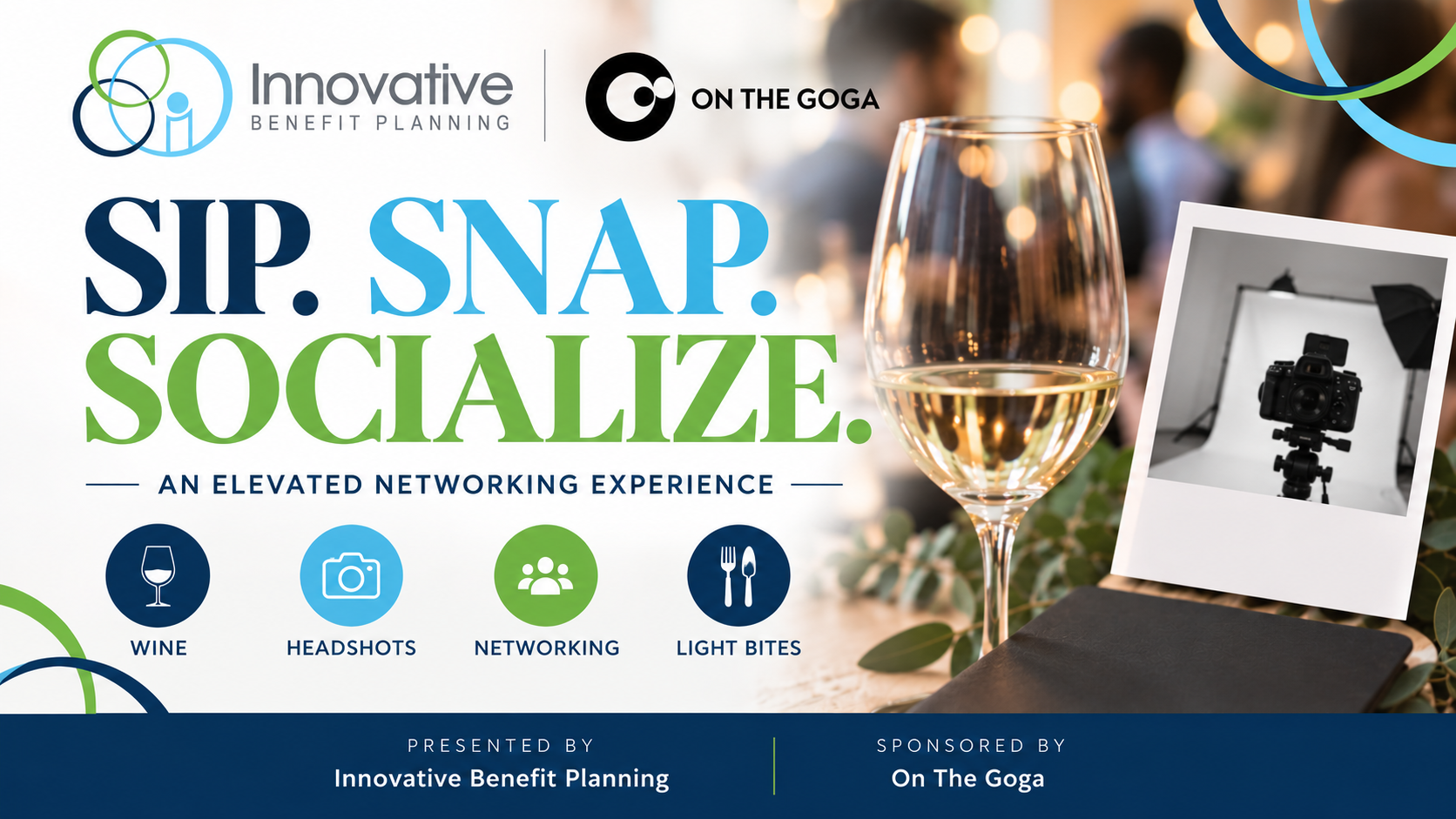 Sip. Snap. Socialize. | An Elevated Networking Experience