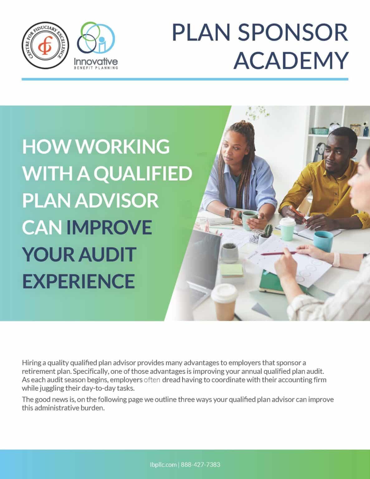 How Working With a Qualified Plan Advisor Can Improve Your Audit Experience
