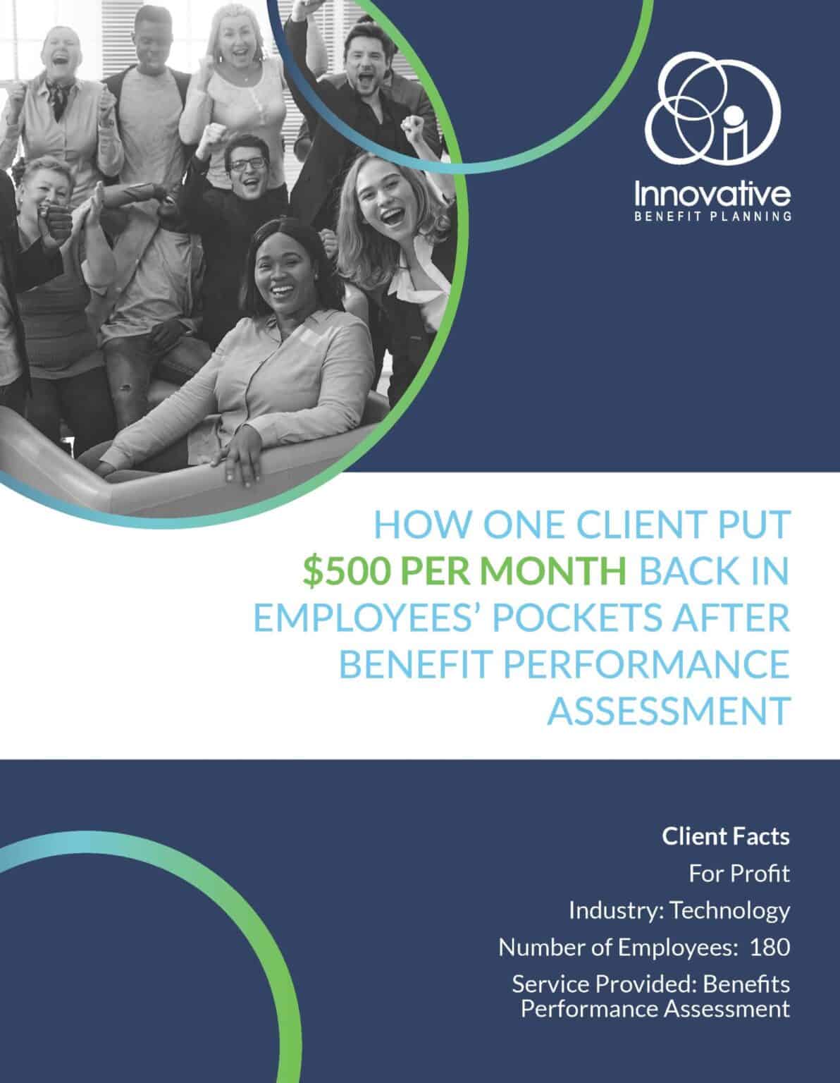 How One Client Put $500 Per Month Back in Employees' Pockets